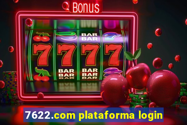 7622.com plataforma login